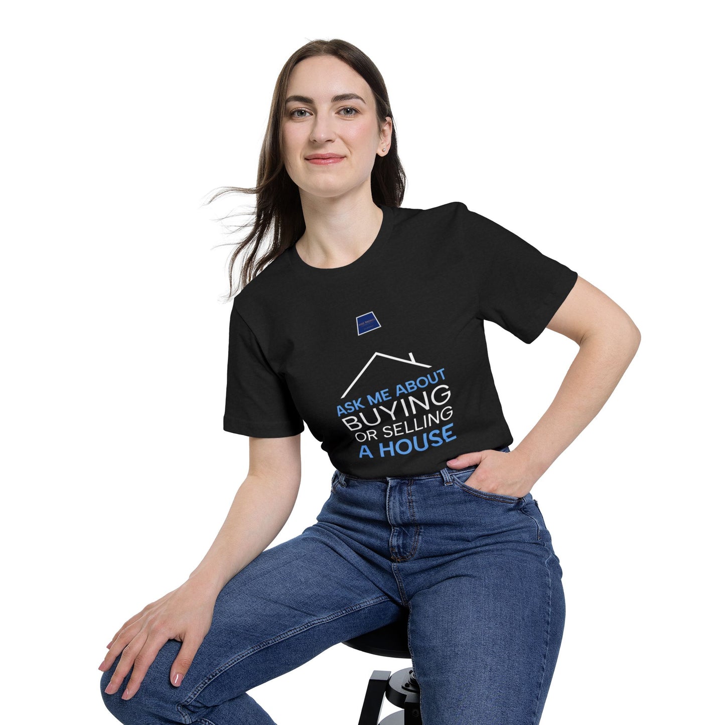 Real Estate Inspiration T-Shirt - "Ask Me About Buying or Selling a House"