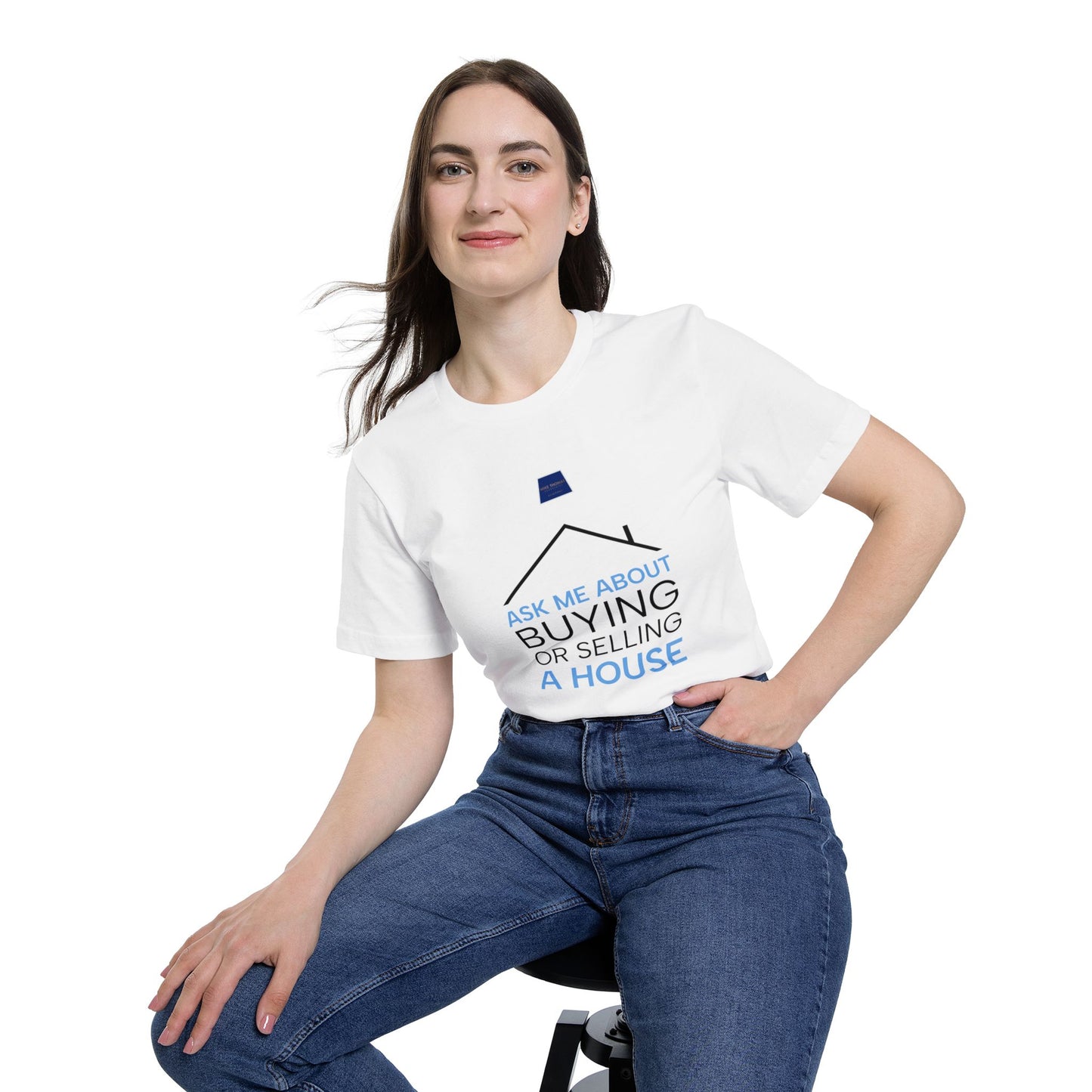 Real Estate Inspiration T-Shirt - "Ask Me About Buying or Selling a House"
