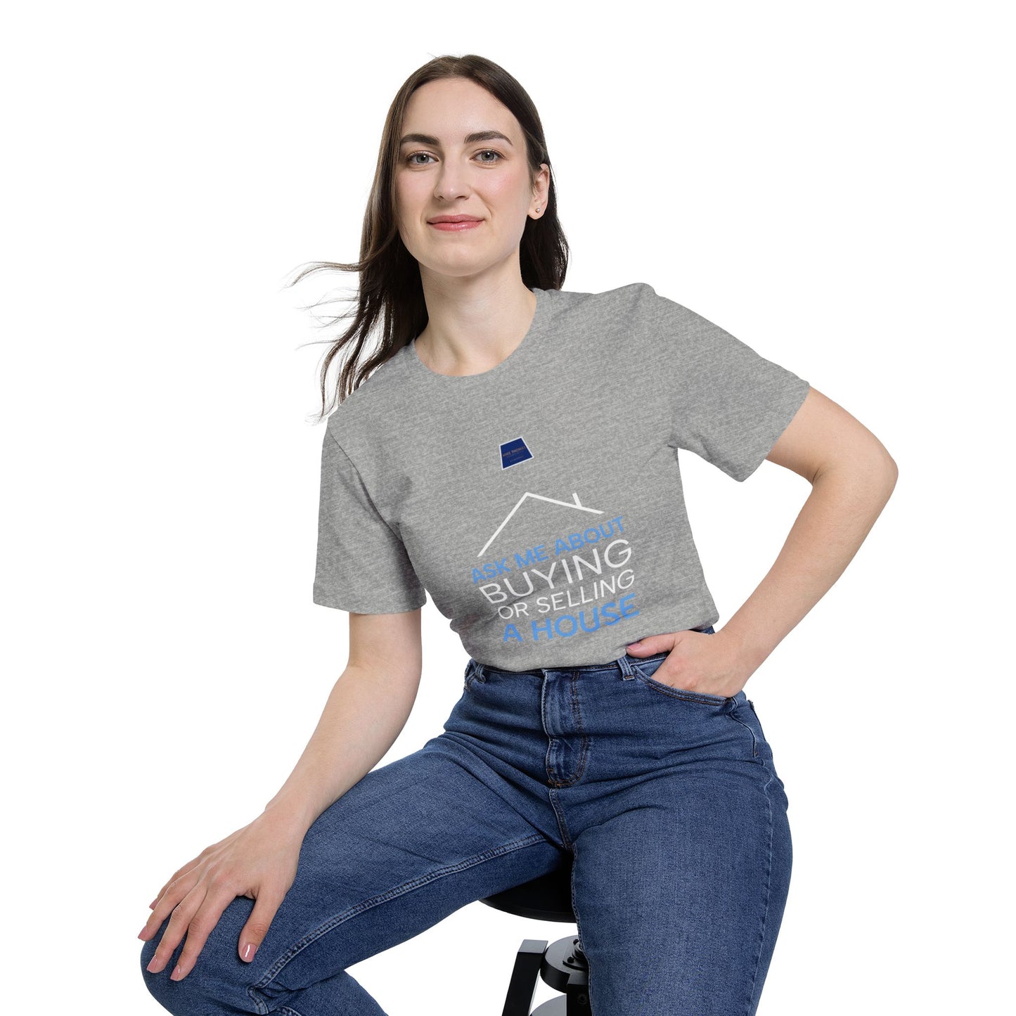 Real Estate Inspiration T-Shirt - "Ask Me About Buying or Selling a House"