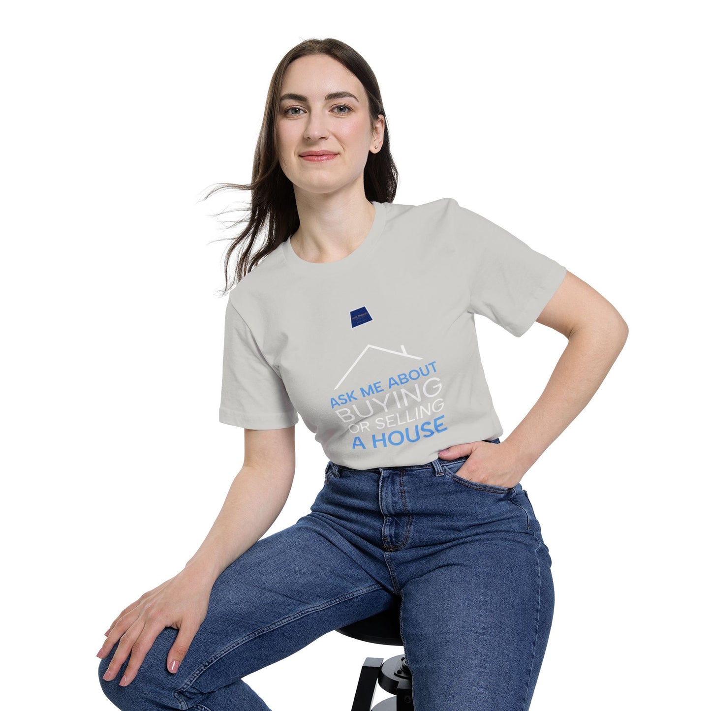 Real Estate Inspiration T-Shirt - "Ask Me About Buying or Selling a House"
