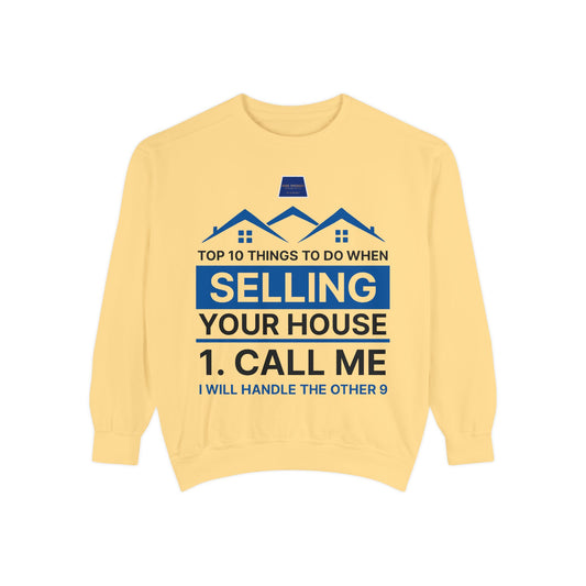 Real Estate Agent Sweatshirt - Top Tips for Selling Your House