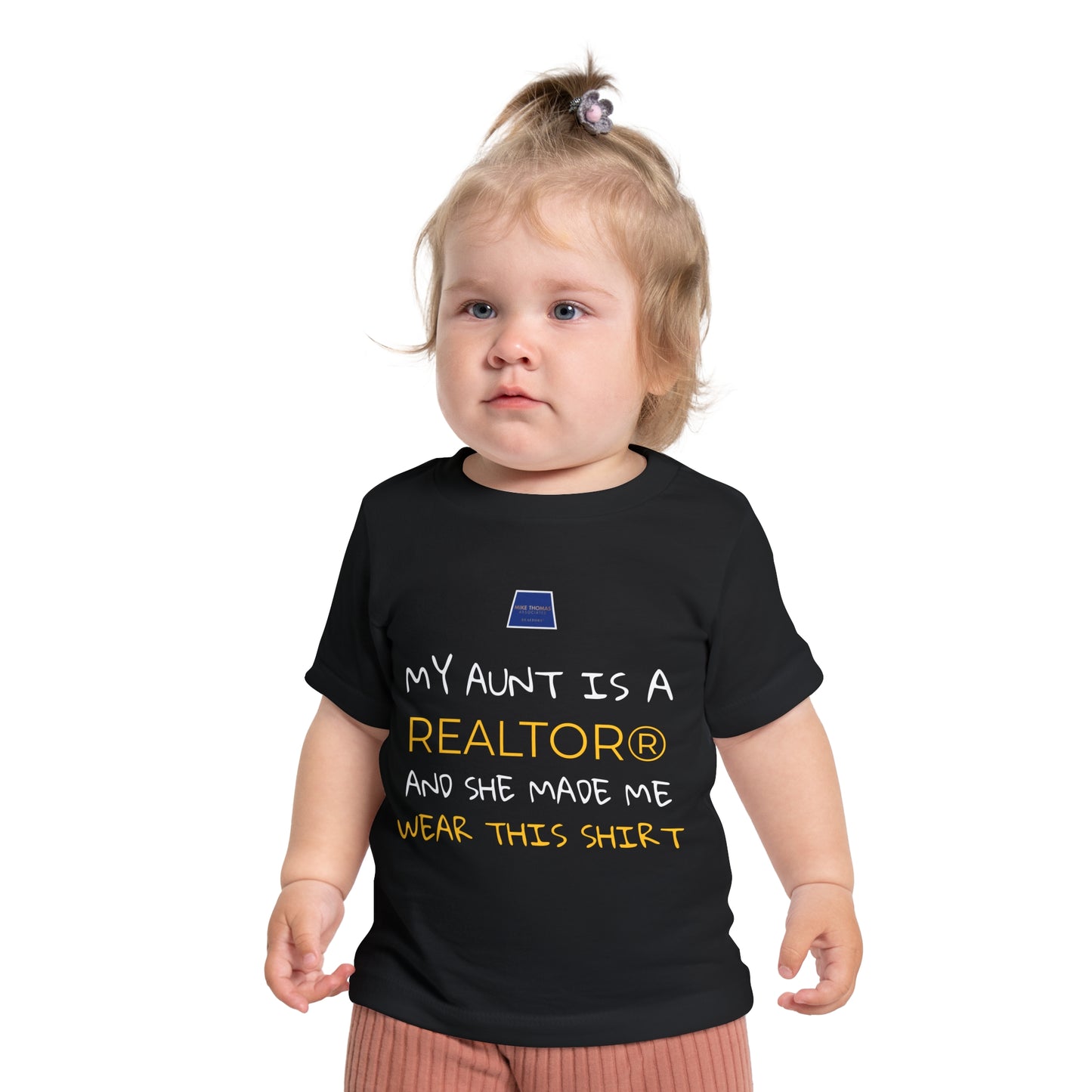 Realtor Baby T-Shirt - My Aunt is a Realtor®